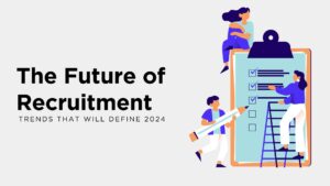 The-Future-of-Recruiting-2024