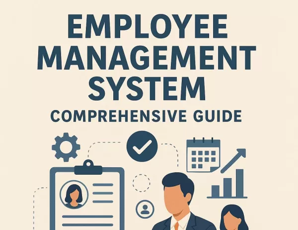 Employee Management System: Comprehensive Guide