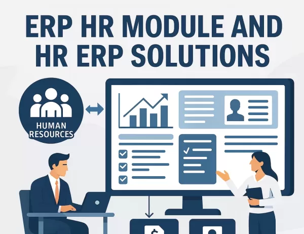 Complete Guide to ERP HR Module and HR ERP Solutions